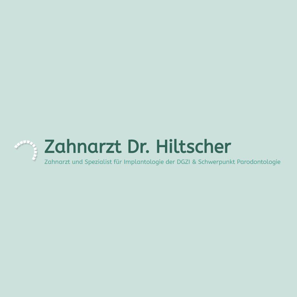 Zahnarzt München Innenstadt Dr. Hiltscher